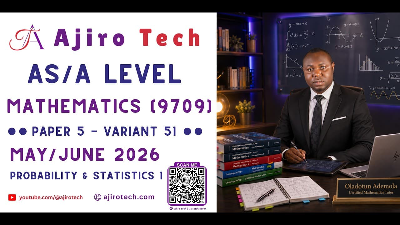 CAMBRIDGE AS & A LEVEL MATHEMATICS (9709)