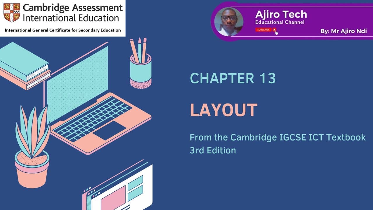 IGCSE ICT - LAYOUT