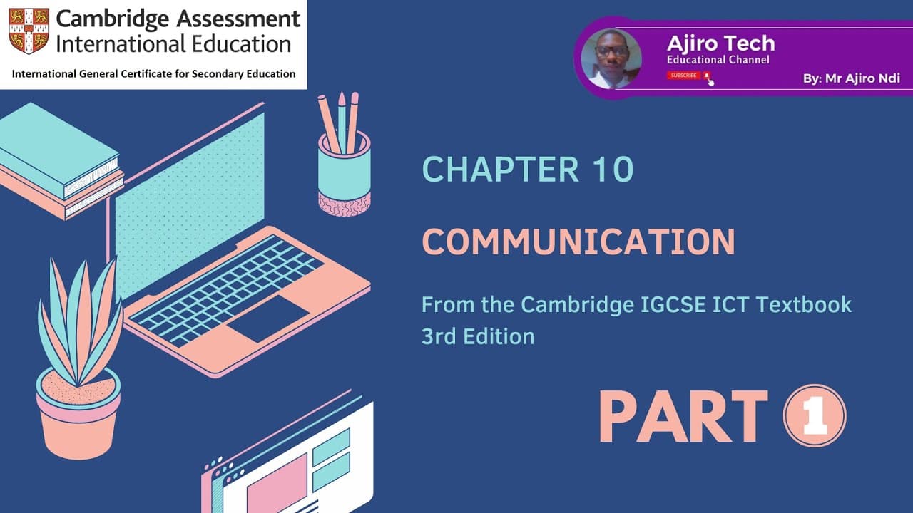 IGCSE ICT - COMMUNICATION
